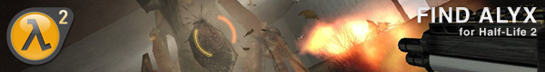 Single Player First Person Shooter Maps and Mods for Half-Life 1, 2 and Episodes 1, 2 and 3