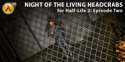 Single Player First Person Shooter Maps and Mods for Half-Life 1, 2 and Episodes 1, 2 and 3