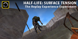 The Replay Experience Experiment: Half-Life: Surface Tension