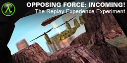 The Replay Experience Experiment: Half-Life: Opposing Force incoming