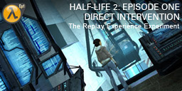 Half Life 2: Episode One Walkthrough Direct Intervention