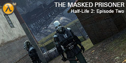 Single Player First Person Shooter Maps and Mods for Half-Life 1, 2 and Episodes 1, 2 and 3