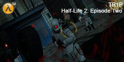 Single Player First Person Shooter Maps and Mods for Half-Life 1, 2 and Episodes 1, 2 and 3