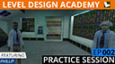 Level Design Academy