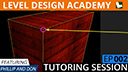 Level Design Academy